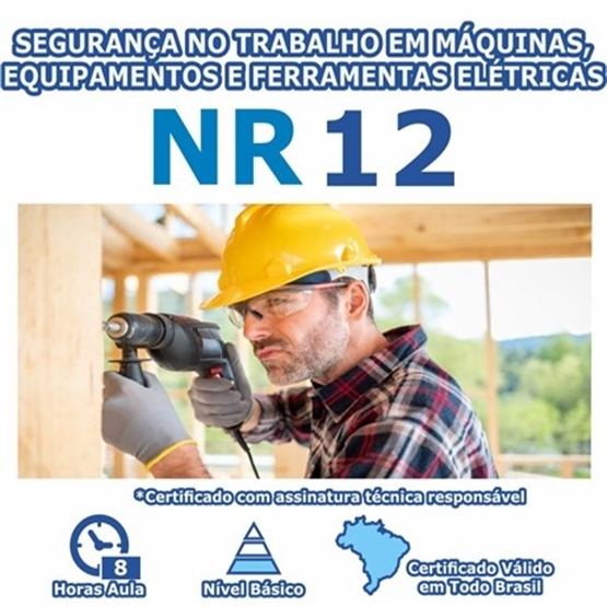 Curso NR 12 - Segurança no Trabalho em Máquinas, Equipamentos e Ferramentas Elétricas Básico