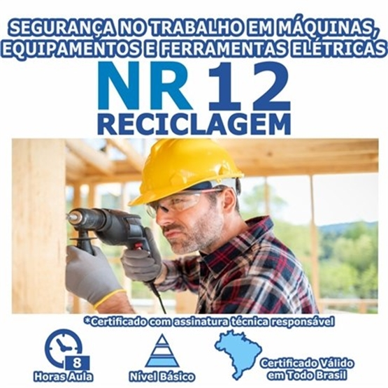 Curso NR 12 Reciclagem - Segurança no Trabalho em Máquinas, Equipamentos e Ferramentas Elétricas