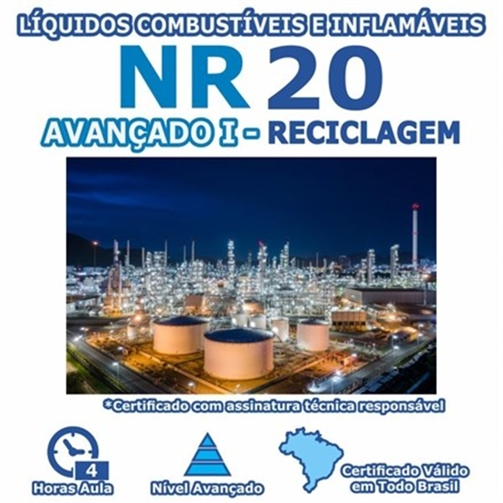 Curso NR 20 - Líquidos Combustíveis e Inflamáveis Avançado I - Reciclagem