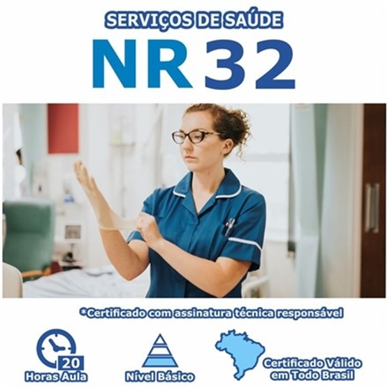 Curso NR 32 - Segurança e Saúde no Trabalho em Serviços de Saúde Básico