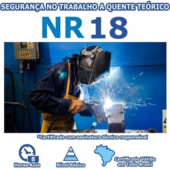 Curso NR 18 - Segurança no Trabalho a Quente Teórico