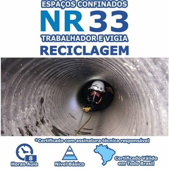 Curso Reciclagem NR 33 - Espaços Confinados - Trabalhador e Vigia