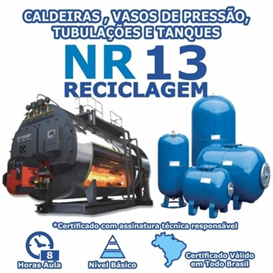 Curso NR 13 Reciclagem – Caldeiras, Vasos de Pressão, Tubulações e Tanques Básico