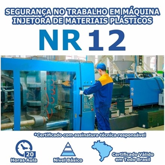 Curso NR 12 - Segurança no Trabalho em Máquina Injetora De Materiais Plásticos Básico