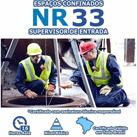 Curso NR 33 - Segurança e Saúde nos Trabalhos em Espaços Confinados Básico - Supervisor de Entrada